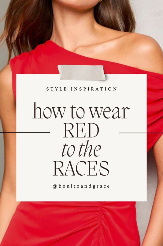 elegant woman in red dress with text over lay - how to wear red to the races